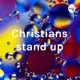 Christians stand up