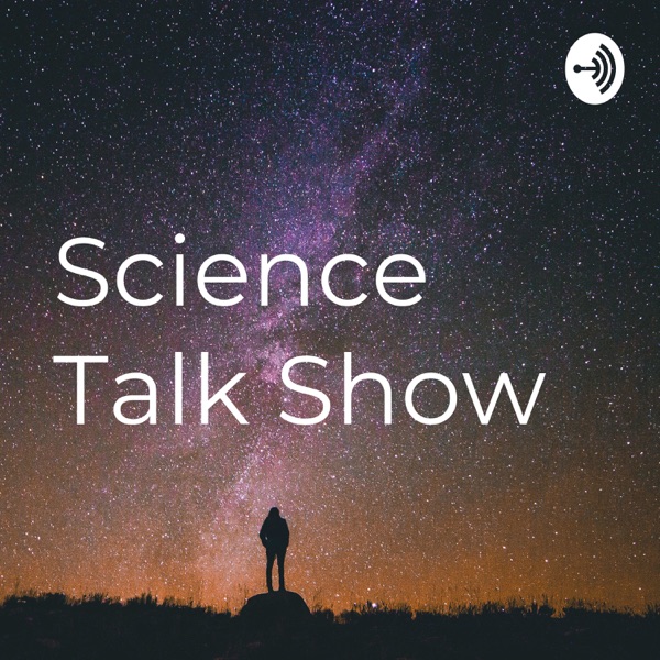 Science Talk Show Artwork
