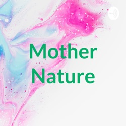 Mother Nature (Trailer)