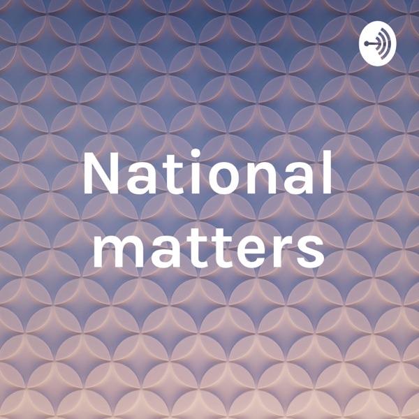 National matters Artwork