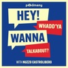 Hey! Whadd'ya Wanna Talkabout? artwork