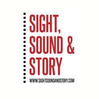 Sight, Sound & Story podcast