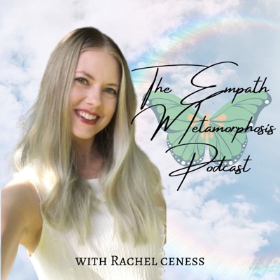 The Empath Metamorphosis Podcast The Empath Metamorphosis Podcast