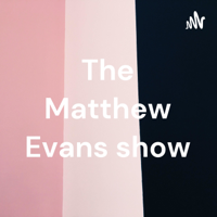 The Matthew Evans show (Trailer)