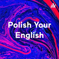 Polish Your English