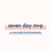 Seven Day MVP artwork