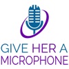 Give Her a Microphone artwork