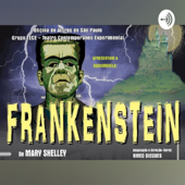 Rádio Novela Frankenstein De Mary Shelley Direção Niveo Diegues - Oficina de atores