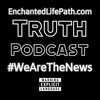 Enchanted LifePath Truth Podcast artwork