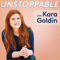 Unstoppable with Kara Goldin | A Conversation with Change Makers