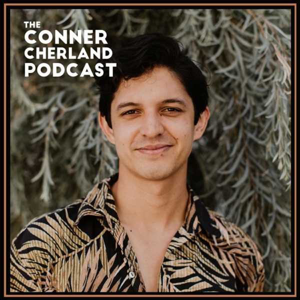 The Conner Cherland Podcast