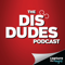The Dis Dudes | A Walt Disney World Podcast