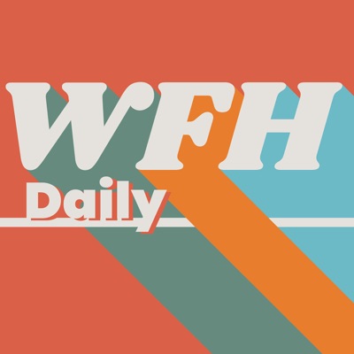 WFH Daily WFH Daily