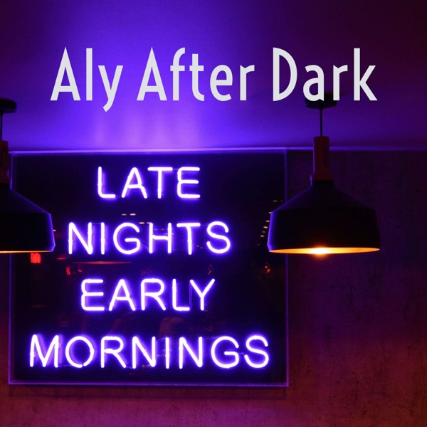 Aly After Dark Artwork