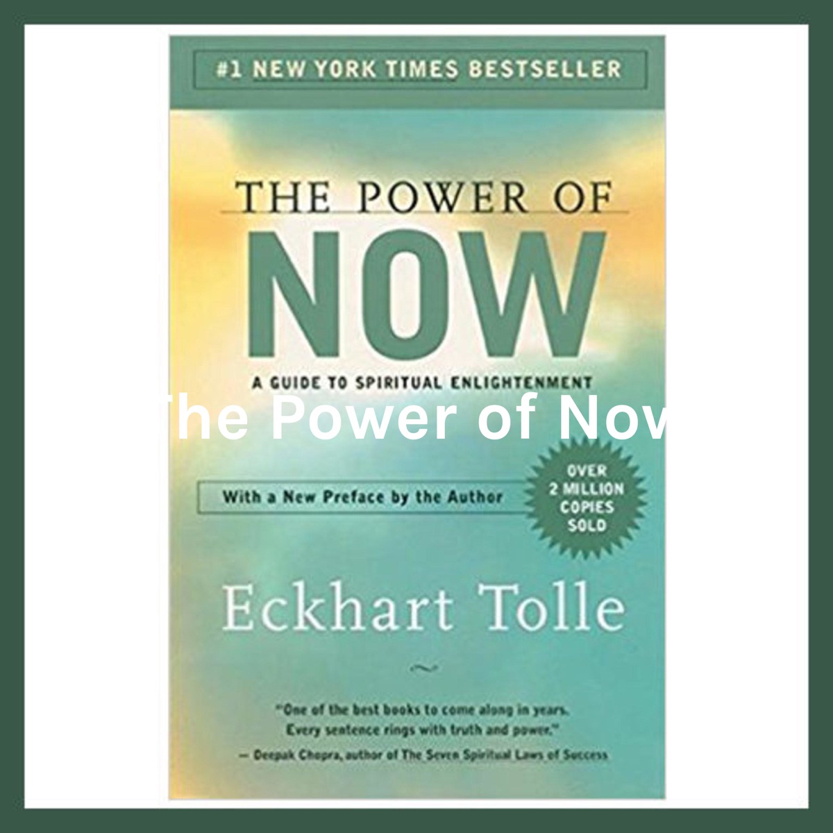 The Power of Now: A Guide to Spiritual Enlightenment