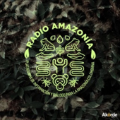 Radio Amazonía - Radio Amazonia Podcast