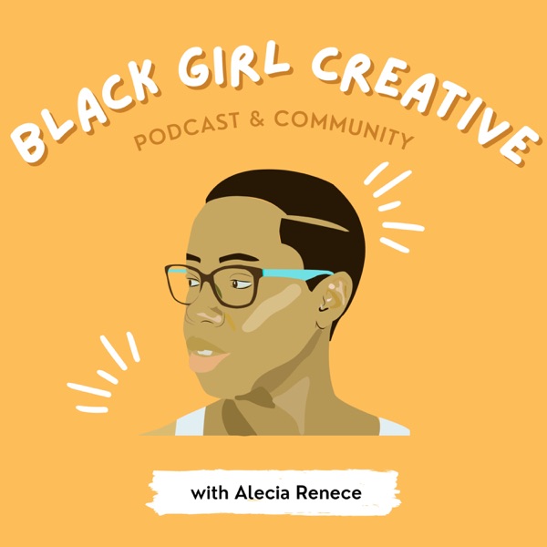 Black Girl Creative: Reignite Your Artistic Dreams and Make Them a Reality for Creative Black Women Artwork