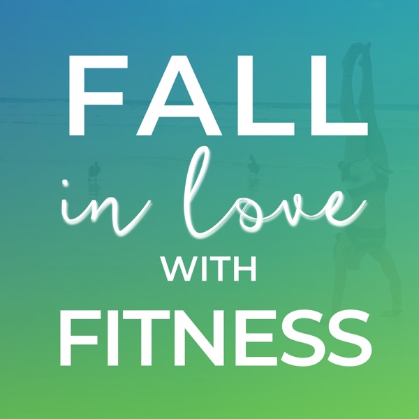 Artwork for Fall in Love with Fitness