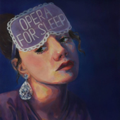 Opera For Sleep - Galina Averina