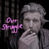 Our Struggle artwork