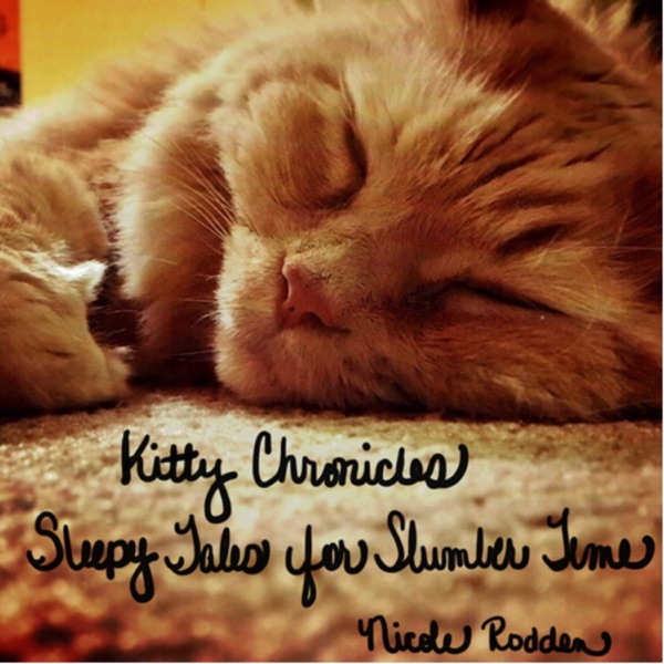 Kitty Chronicles: Sleepy Tales for Slumber Time Artwork