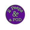 2 Peeps & a POD artwork