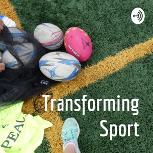 Transforming Sport