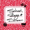 School, Stage & Screen Podcast artwork