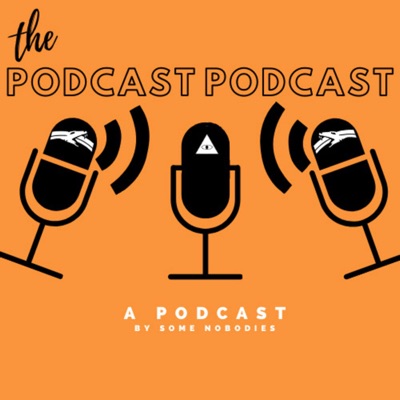 the PODCAST PODCAST: a podcast show the PODCAST PODCAST: a podcast show