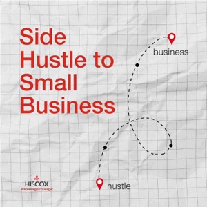 Side Hustle to Small Business