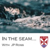 In the Seam with JP Ross Fly Rods & Co. fly fishing and much more artwork