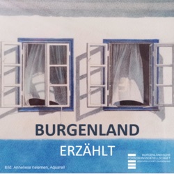BURGENLAND ERZÄHLT - ein Geschichte-Podcast der Burgenländischen Forschungsgesellschaft