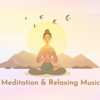 Meditation and Relaxing Music - Meditation and Relaxation