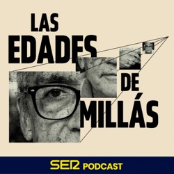 Las edades de Millás | El mundo visto desde la enfermedad mental