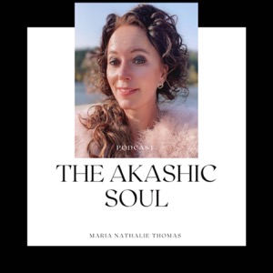 The Akashic Soul Podcast