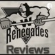 Renegades Reviews 