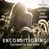 Unconditioning: Discovering the Voice Within artwork