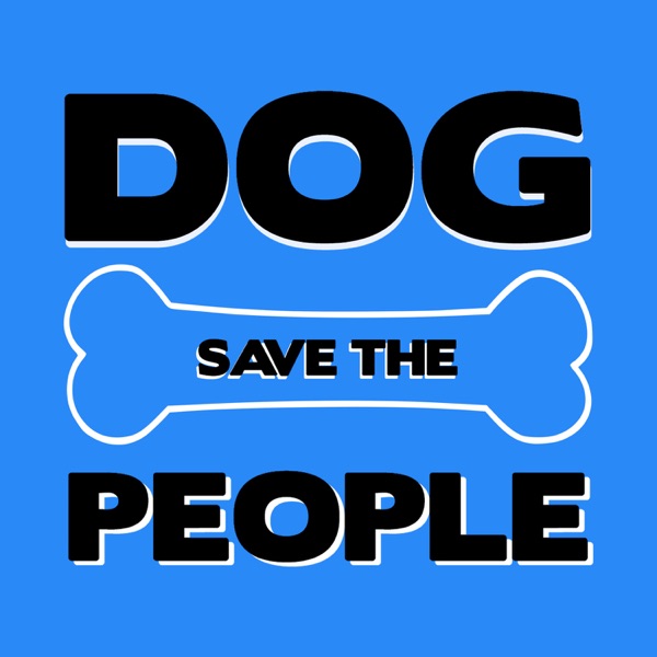 Dog Save The People Artwork
