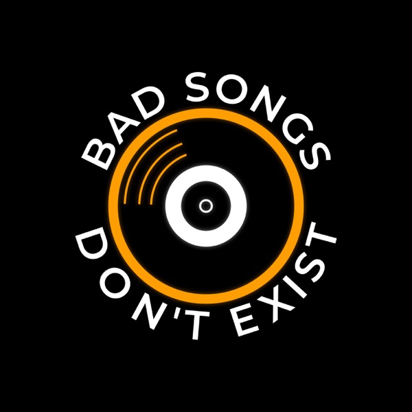 Bad Songs Don't Exist Artwork