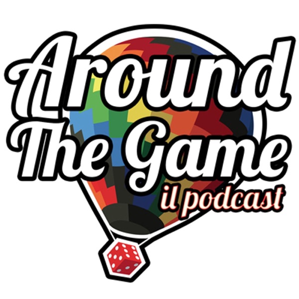 Around The Game - il Podcast - Renato Ligas -