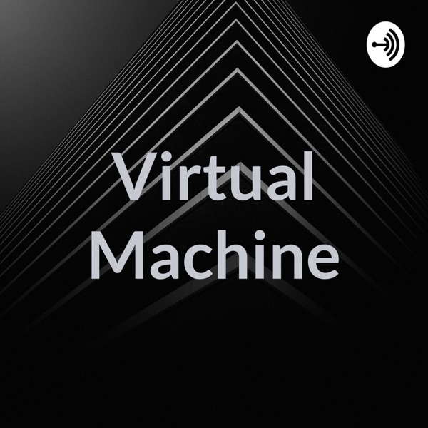 Virtual Machine Artwork