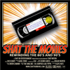 Shat the Movies: 80's & 90's Best Film Review - Shat on Entertainment