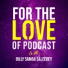 For the Love of Podcast artwork