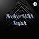 Review With Teejah (Trailer)
