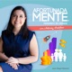 AfortunadaMente con Valeria Arellano