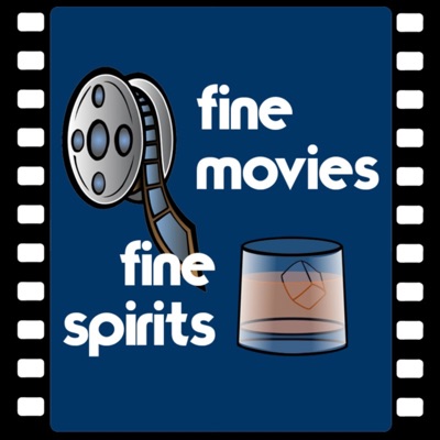 Fine Movies. Fine Spirits. Fine Movies. Fine Spirits.