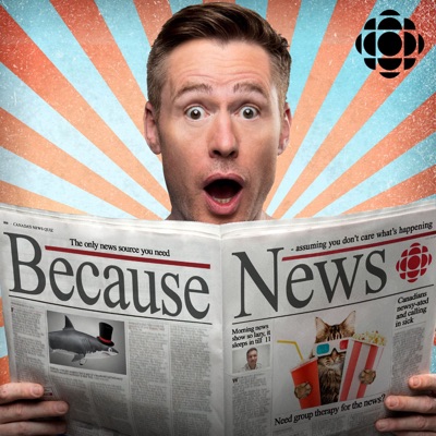 Because News from CBC Radio Because News from CBC Radio