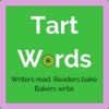 Tart Words: Writers read. Readers bake. Bakers write. artwork