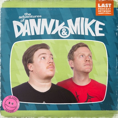 The Adventures of Danny and Mike The Adventures of Danny and Mike