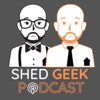 Shed Geek Podcast artwork